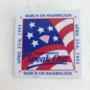 1993 March on Washington Human Rights Campaign Funds SPEAK OUT Pin March 25 1993